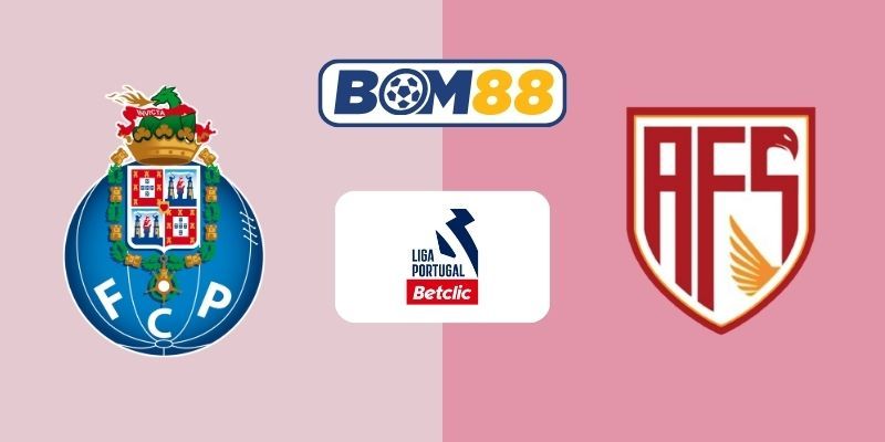 BOM88 Soi kèo FC Porto vs AVS 03h15 ngày 30/12/2025 - Liga Portugal