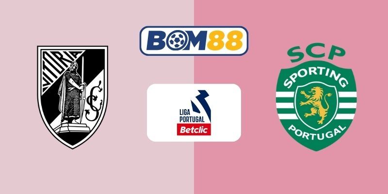 BOM88 Soi kèo Vitoria vs Sporting 03h45 ngày 24/12/2025 - Liga Portugal