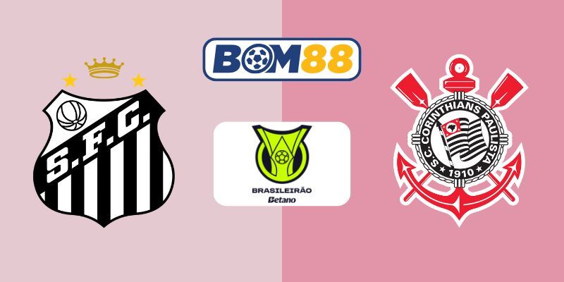 BOM88 Soi kèo Santos vs Corinthians 07h30 ngày 16/10/2025 - Serie A Brazil